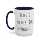 Tears of My Pickleball Opponents Mug