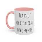 Tears of My Pickleball Opponents Mug