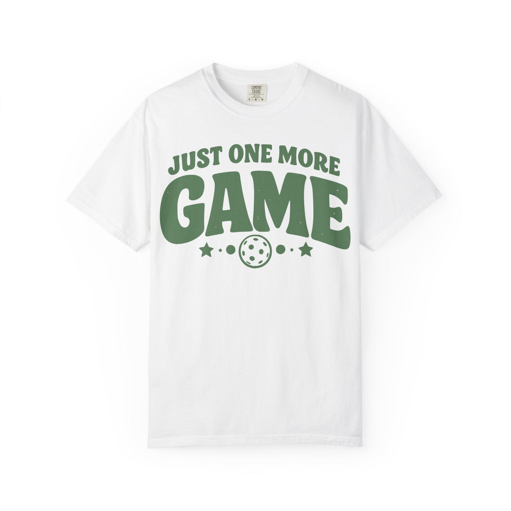 Just One More Game T-Shirt