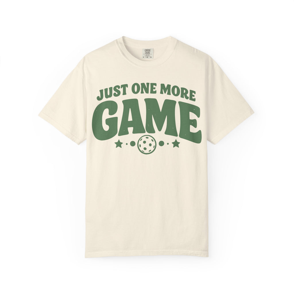 Just One More Game T-Shirt