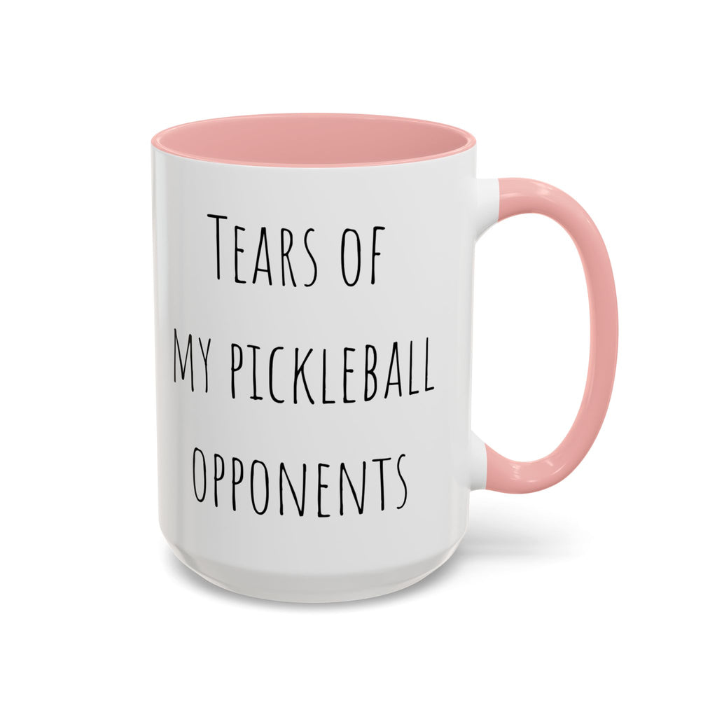 Tears of My Pickleball Opponents Mug