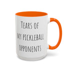 Tears of My Pickleball Opponents Mug