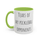 Tears of My Pickleball Opponents Mug