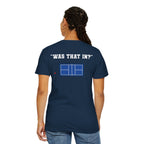 “Was That In?” T-shirt