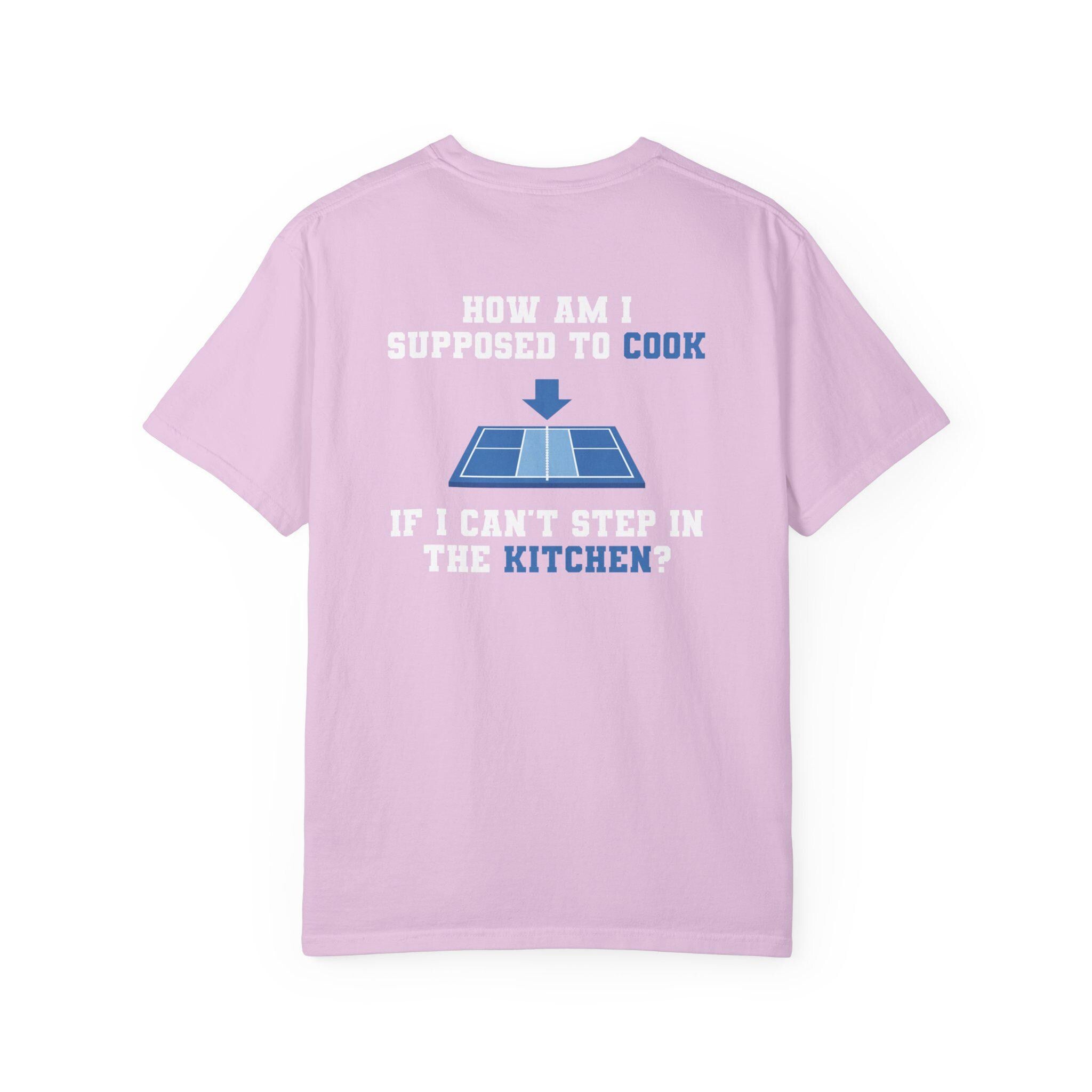 Cooking in the Kitchen T-shirt