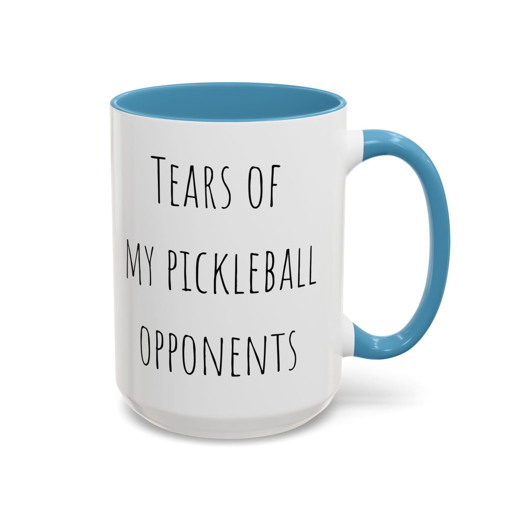 Tears of My Pickleball Opponents Mug