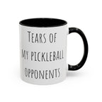 Tears of My Pickleball Opponents Mug