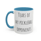 Tears of My Pickleball Opponents Mug