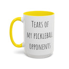 Tears of My Pickleball Opponents Mug