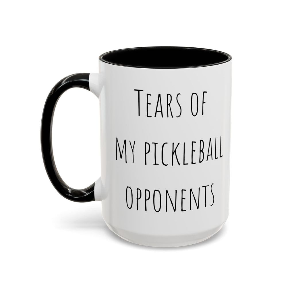 Tears of My Pickleball Opponents Mug
